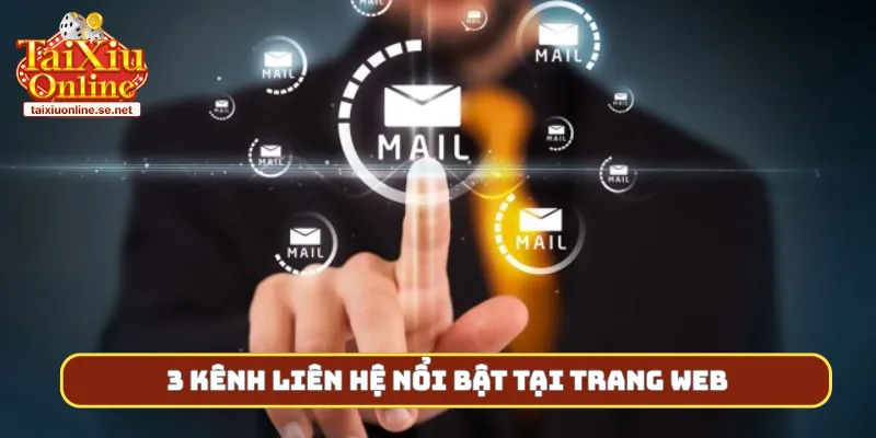 3 kênh liên hệ nổi bật tại trang web