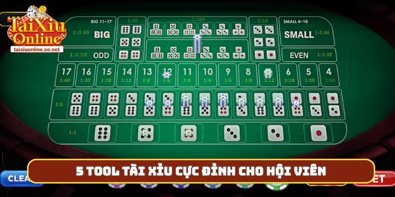 5 tool tài xỉu cực đỉnh cho hội viên