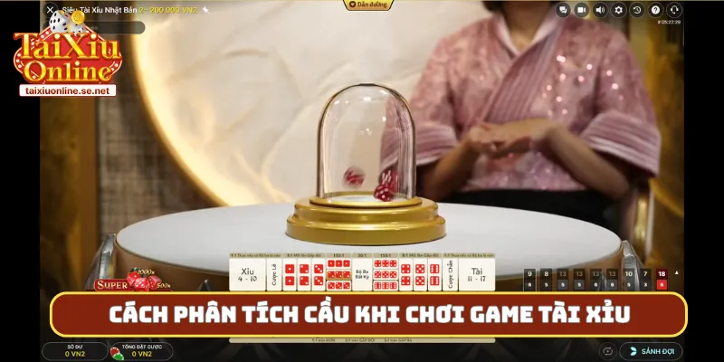 Cách phân tích cầu khi chơi game tài xỉu