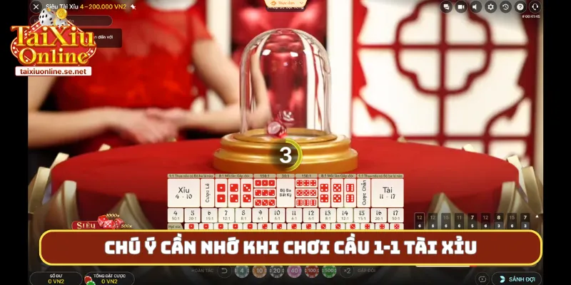 Chú ý cần nhớ khi chơi cầu 1-1 tài xỉu