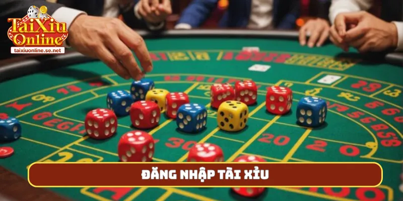 đăng nhập tài xỉu