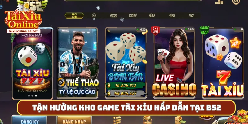 Tận hưởng kho game tài xỉu hấp dẫn tại B52